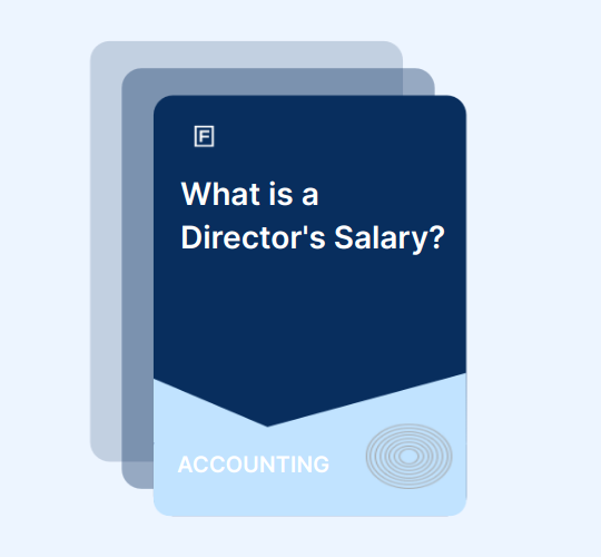 What is a Director's Salary and Dividends?